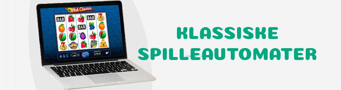 KLASSISKE SPILLEAUTOMATER